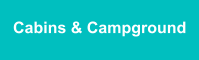 Cabins & Campground